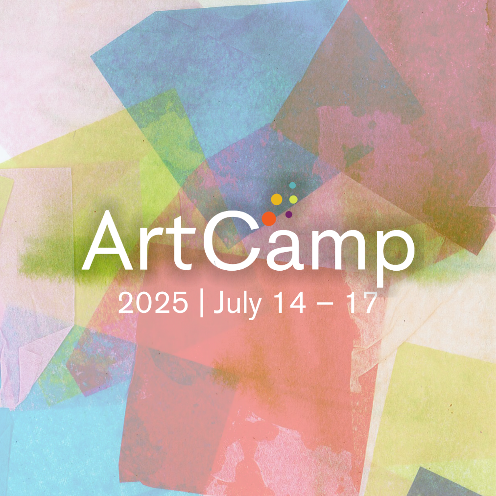 ArtCamp | Week 2 | July 14 — 17