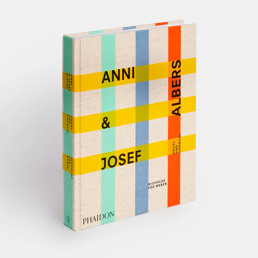 Anni & Josef Albers: Equal and Unequal by Nicholas Fox Weber