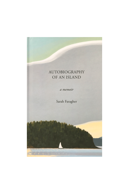 Autobiography of a Island, A Memoir by Sarah Faragher