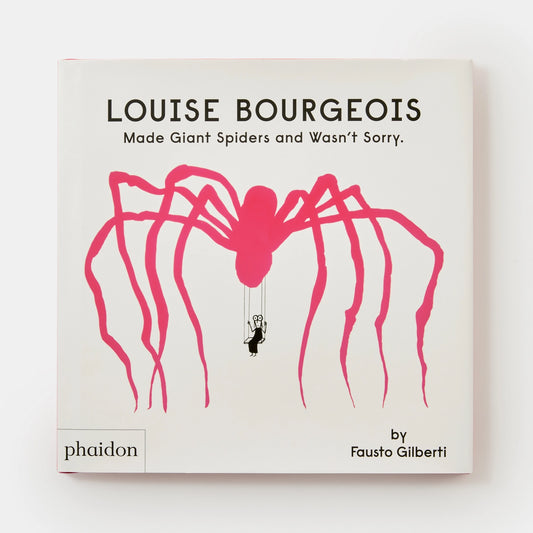 Louise Bourgeois Made Giant Spiders and Wasn’t Sorry. By Fausto Gilberti