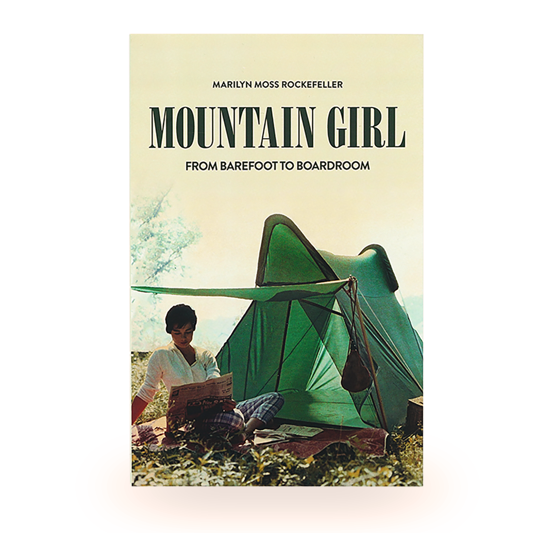 Mountain Girl From Barefoot to Boardroom -  Marilyn Moss Rockefeller